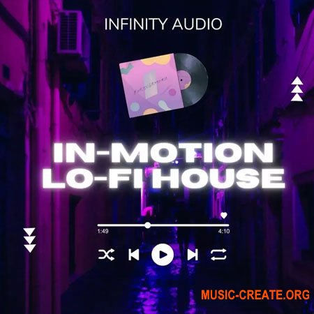 Infinity Audio In-Motion Lo-Fi House