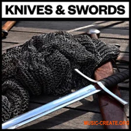 Big Room Sound Knives and Swords