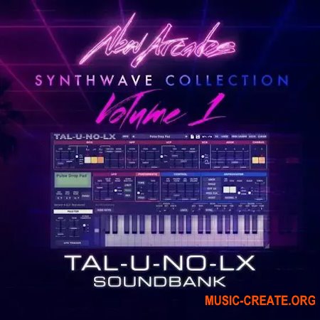 New Arcades Synthwave Collection Vol. 1 (TAL-U-NO-LX Presets)
