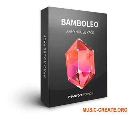 Phantom Sounds Bamboleo Afro House Pack