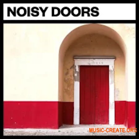 Big Room Sound Noisy Doors