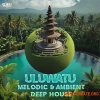 Infinity Audio Uluwatu - Melodic and Ambient Deep House (WAV MiDi) Infinity Audio Uluwatu - Melodic and Ambient Deep House (WAV MiDi)