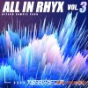 RHYX All In Rhyx Vol.3 (MULTiFORMAT)