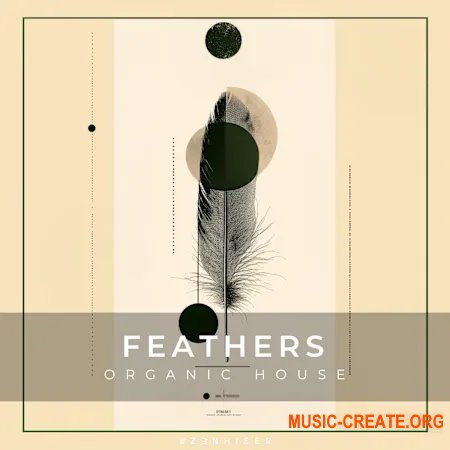 Zenhiser Feathers - Organic House