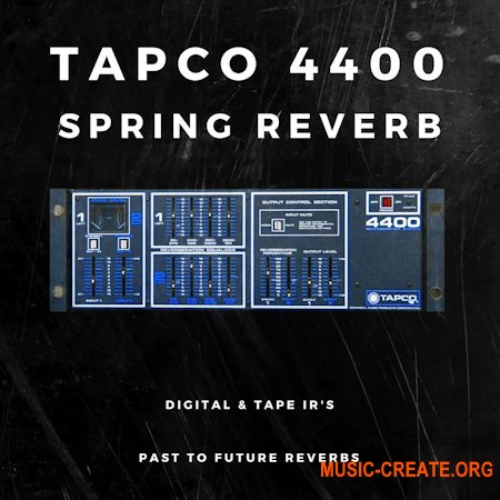 PastToFutureReverbs Tapco 4400 Spring Reverb IR's! Impulse Responses IRs