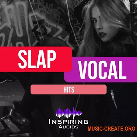 Inspiring Audios Slap Vocal Hits