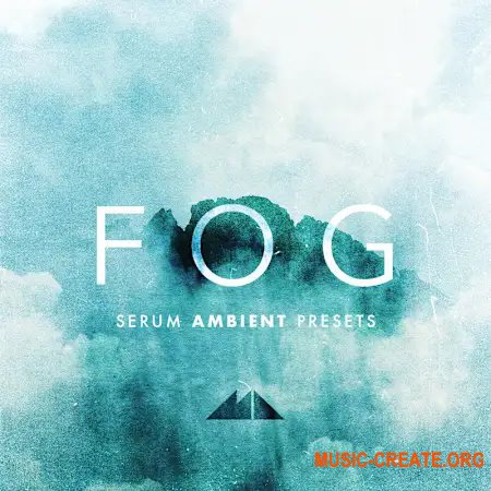 ModeAudio Fog - Serum Ambient Presets (Serum presets)