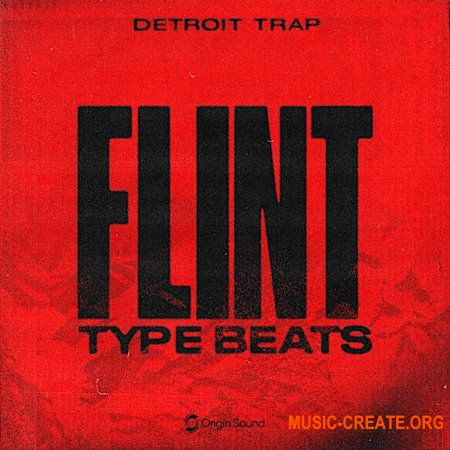 Origin Sound Flint Type Beats - Detroit Trap