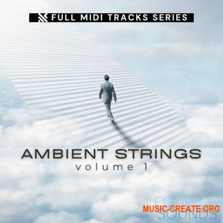 Equinox Sounds Full MIDI Tracks Series: Ambient Strings Vol 1