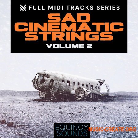 Equinox Sounds Full MIDI Tracks Series: Sad Cinematic Strings Vol 2