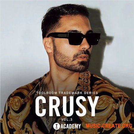 Toolroom Academy Crusy Vol.3 Trademark Series (WAV)