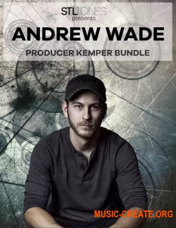 STL Tones Andrew Wade Producer Kemper Bundle Kemper Profiles