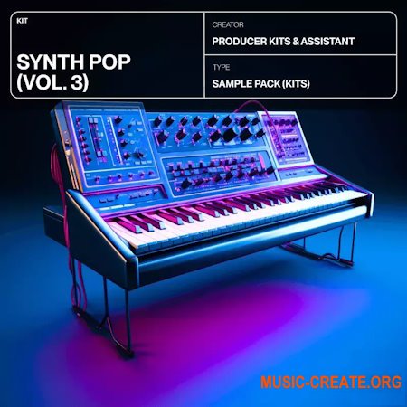 Producer Assistant Synth Pop Kits Vol.3