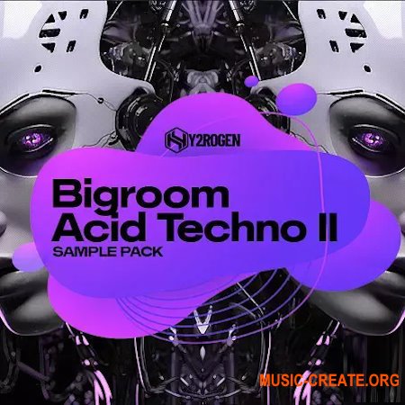 HY2ROGEN Big Room Acid Techno 2