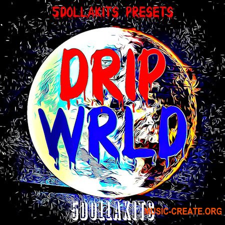 5DOLLAKITS Drip Wrld