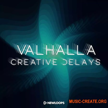 New Loops Valhalla Creative Delays