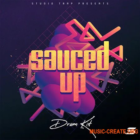 Studio Trap Sauced Up: Drum Kit
