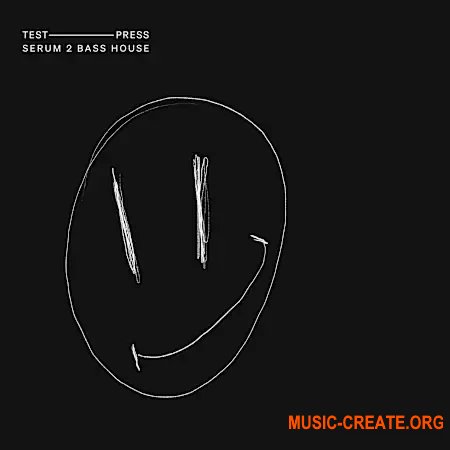 Test Press Serum 2 Bass House