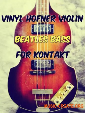 PastToFutureReverbs Vinyl Hofner Violin Beatles Bass for KONTAKT!