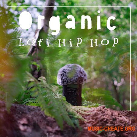 Mondo Loops Organic Lofi Hip Hop Vol 1