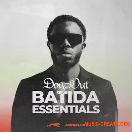 Afroplug Dogzout Presents Batida Essentials
