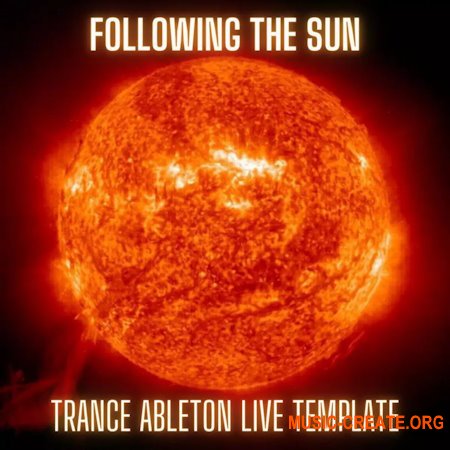 Innovation Sounds Following The Sun Uplifting Trance Ableton Live Template Vol.1