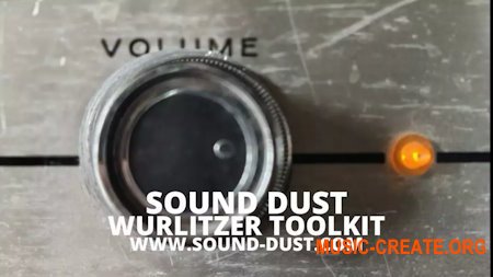 Sound Dust Wurlitzer Toolkit