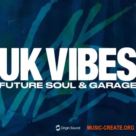 Origin Sound UK VIBES Future Soul and Garage