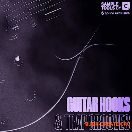 Sample Tools by Cr2 Guitar Hooks and Trap Grooves