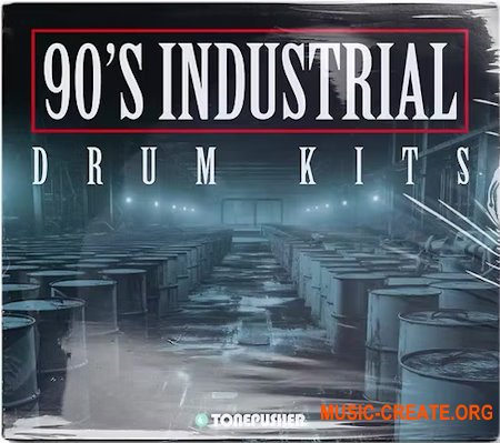 Tonepusher 90's Industrial Drum Kits