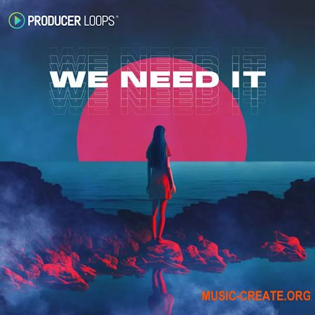 Producer Loops We Need It