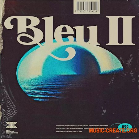 The Rucker Collective 033: Bleu II Compositions and Stems