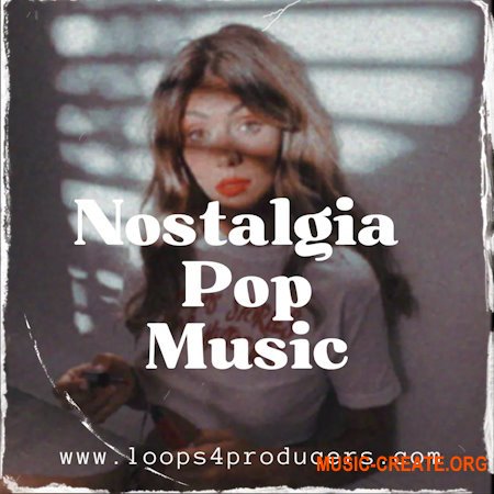 Loops 4 Producers Nostalgia Pop Music (WAV)
