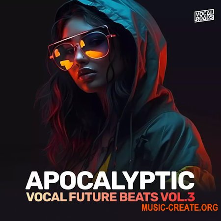 Vocal Roads Apocalyptic Vocal Future Beats Vol 3