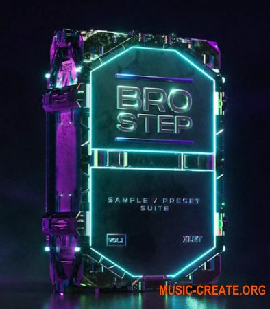 XLNTSOUND BROSTEP VOL. 1