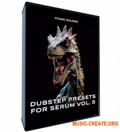 Atomic Sounds Dubstep Presets for Serum Vol.5 (Serum presets)