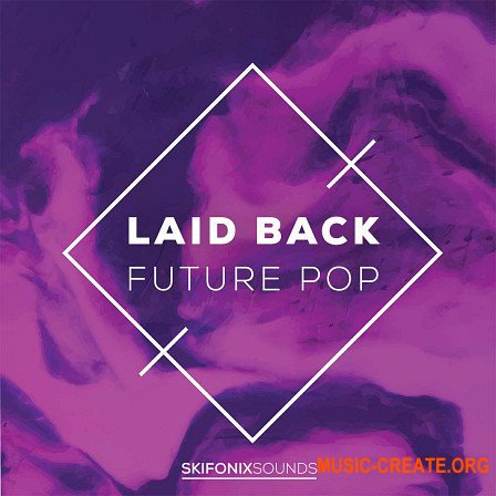 Skifonix Sounds Laid Back Future Pop (MULTiFORMAT)
