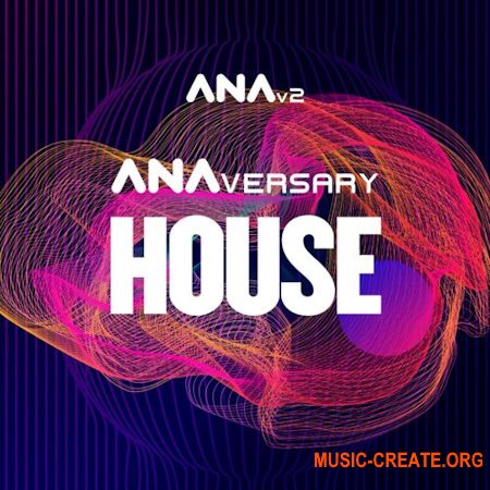 Sonic Academy ANAversary House Ana2 Presets