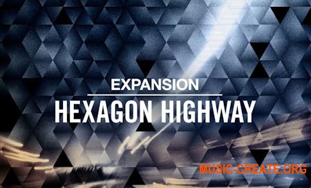 Native Instruments Hexagon Highway v2.0.1