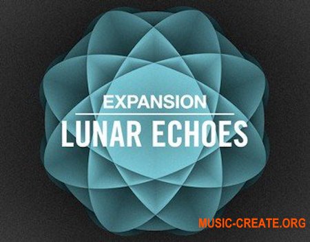 Native Instruments - Lunar Echoes expansion