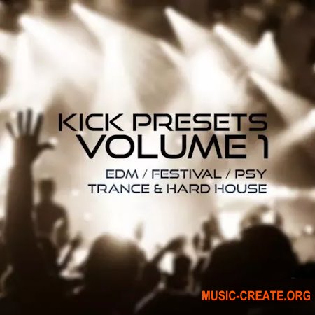 Sonic Academy KICK Presets Vol 1