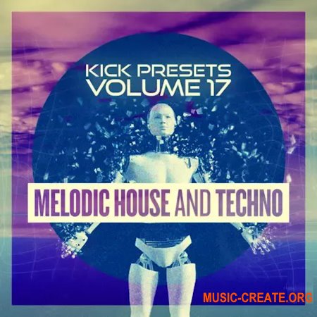Sonic Academy KICK Presets Vol 17