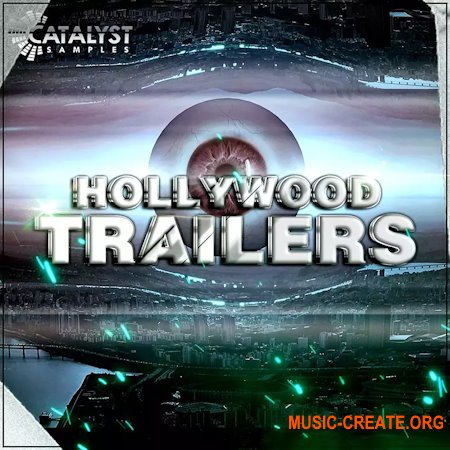 Catalyst Samples Hollywood Trailers