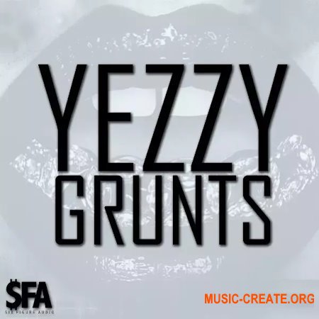 3 Digi Audio Yezzy Grunts