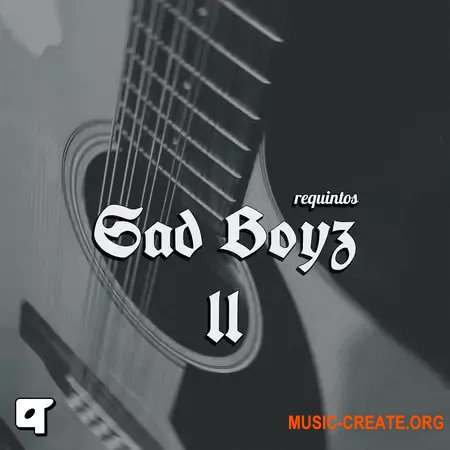 Akyai Requintos Sad Boyz ii