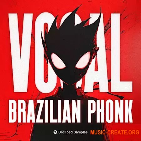 Decliped Samples Vocal Brazilian Phonk
