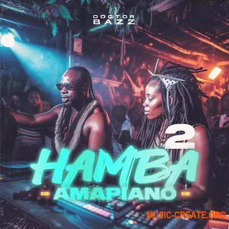 Doctor Bazz Hamba Amapiano Vol 2