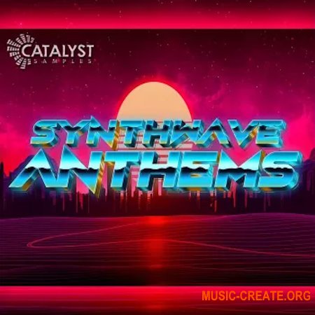 Catalyst Samples Synthwave Anthems