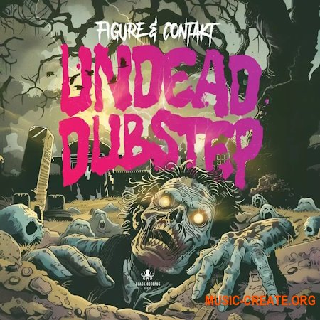 Black Octopus Sound Undead Dubstep By Figure And Contakt