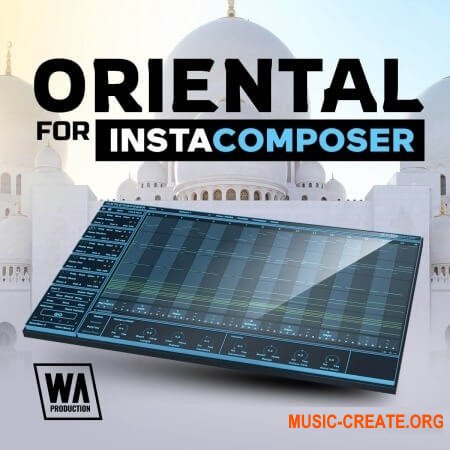 W. A. Production Instacomposer: Orient Expansion
